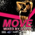 DJ 034 / Move [������MIXCD]