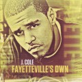 Fayetteville's Own - J. Cole [MIXCD]