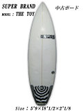 【SUPER BRAND】 サーフボード　5.8  Ths  TOY 2_TOYJP3_deck.jpg