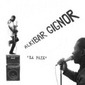 Alkibar Gignor / La Paix��