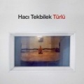 Haci Tekbilek / Turlu
