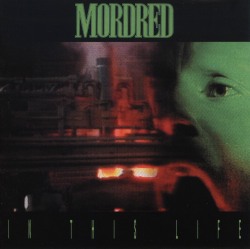 MORDRED / In This Life