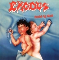 EXODUS(US) / Bonded By Blood + 2