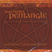 JACQUI McSHEE'S PENTANGLE/Passe Avant+At The Little Theatre (1998+2000/2nd+Live) (����å������ޥ����������ڥ󥿥󥰥�/UK)