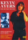 KEVIN AYERS/The Bucket Blues: Video Rarities (1972-2006/DVDR) (�������󡦥�������/UK)
