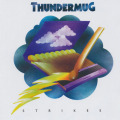 THUNDERMUG/Strikes (1972/1st) (��������ޥ�/Canada)