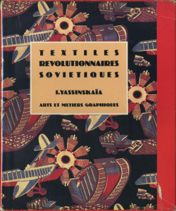 Textiles Revilutionnaires Sovietiques
