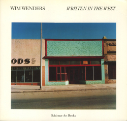 Wim Wenders: WRITTEN IN THE WEST