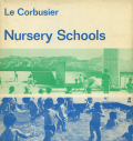 le corbusier nursery schools