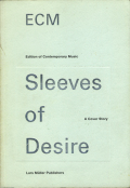 ECM: Sleeves of Desire: A Cover Story