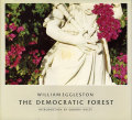 william eggleston: democratic forest