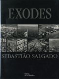Sebastiao Salgado: Exodes