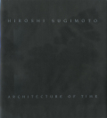 Hiroshi Sugimoto: Architecture of Time