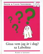 “Gissa vem jag” idag? sa Labolina（スウェーデン語）