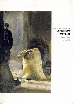 アンドリュー・ワイエス　水彩素描展 図録 （used）