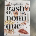 La collection gastronomique. 田中麻記子