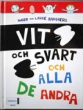 Vit och Svart och alla dom andra (スウェーデン語）