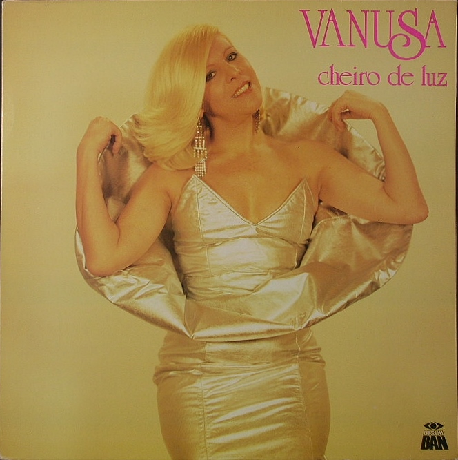 Vanusa バヌーサ / Cheiro De Luz