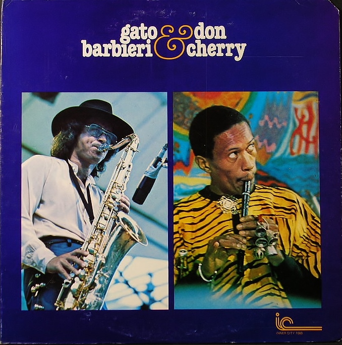 Gato Barbieri & Don Cherry ガトー・バルビエリ & ドン・チェリー / Togetherness