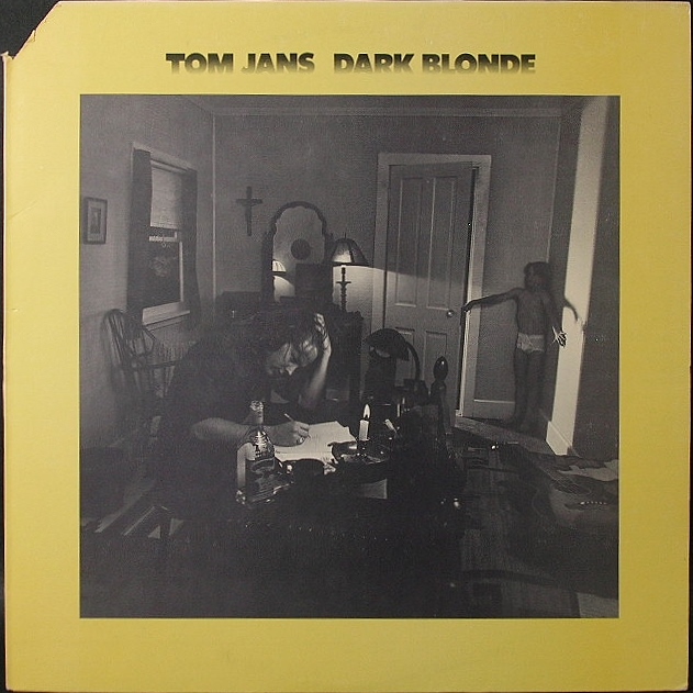 Tom Jans トム・ヤンス / Dark Blonde ダーク・ブロンド