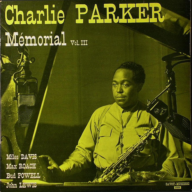 Charlie Parker チャーリー・パーカー / Memorial Vol. III