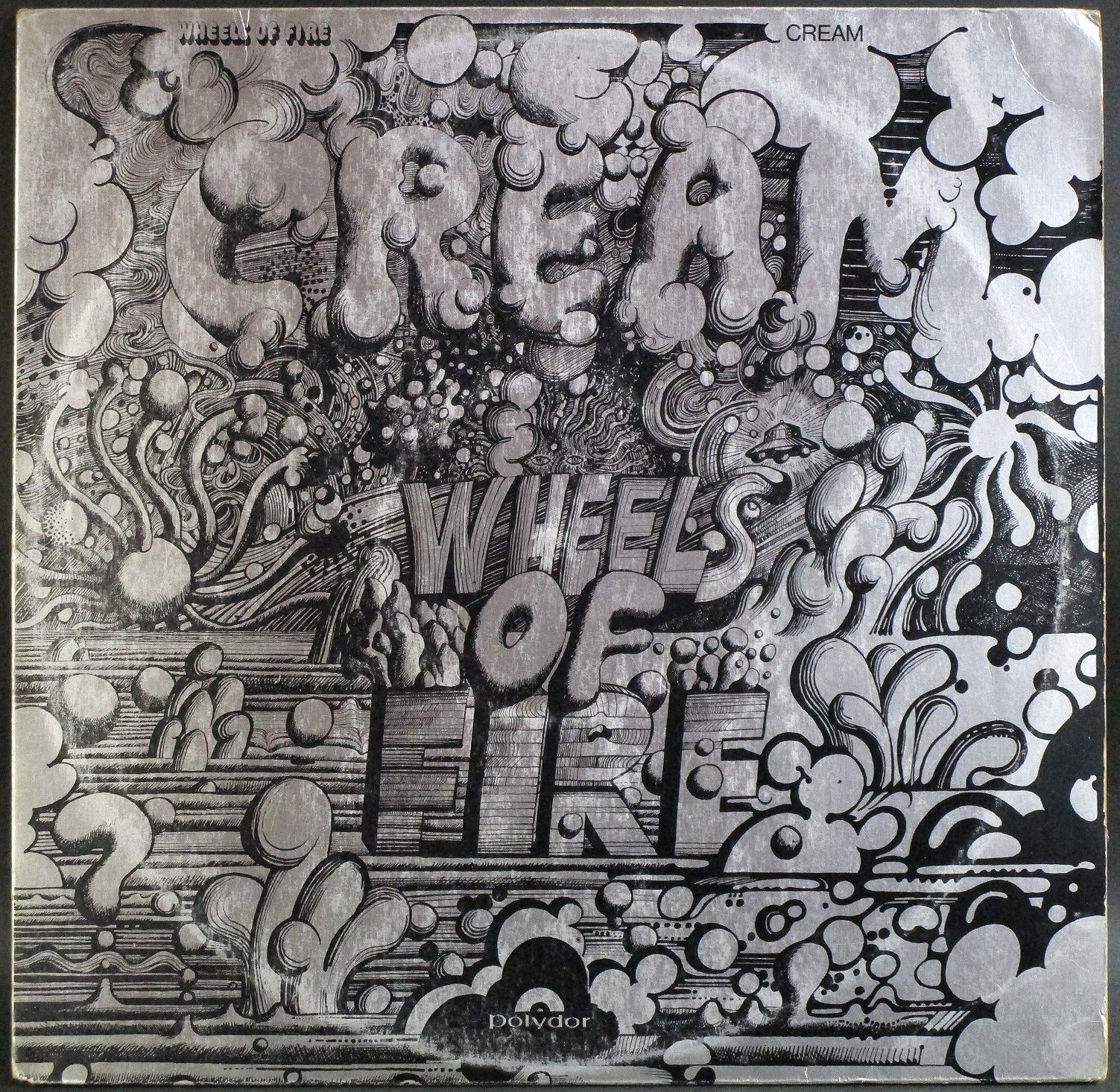 Cream クリーム / Wheels Of Fire ホイールズ・オブ・ファイア