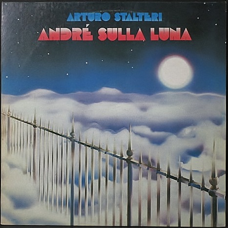 プログレッシブ Arturo Stalteri アルトゥーロ スタルッテリ Andre Sulla Luna 真夜中の散歩 中古レコードの通販ジャズ ロック レア盤 Seven Beat Records