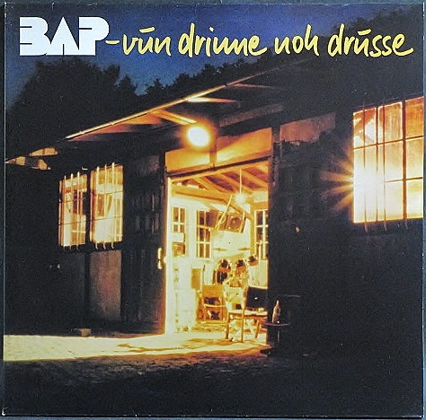 BAP バップ / Vun Drinne Noh Drusse