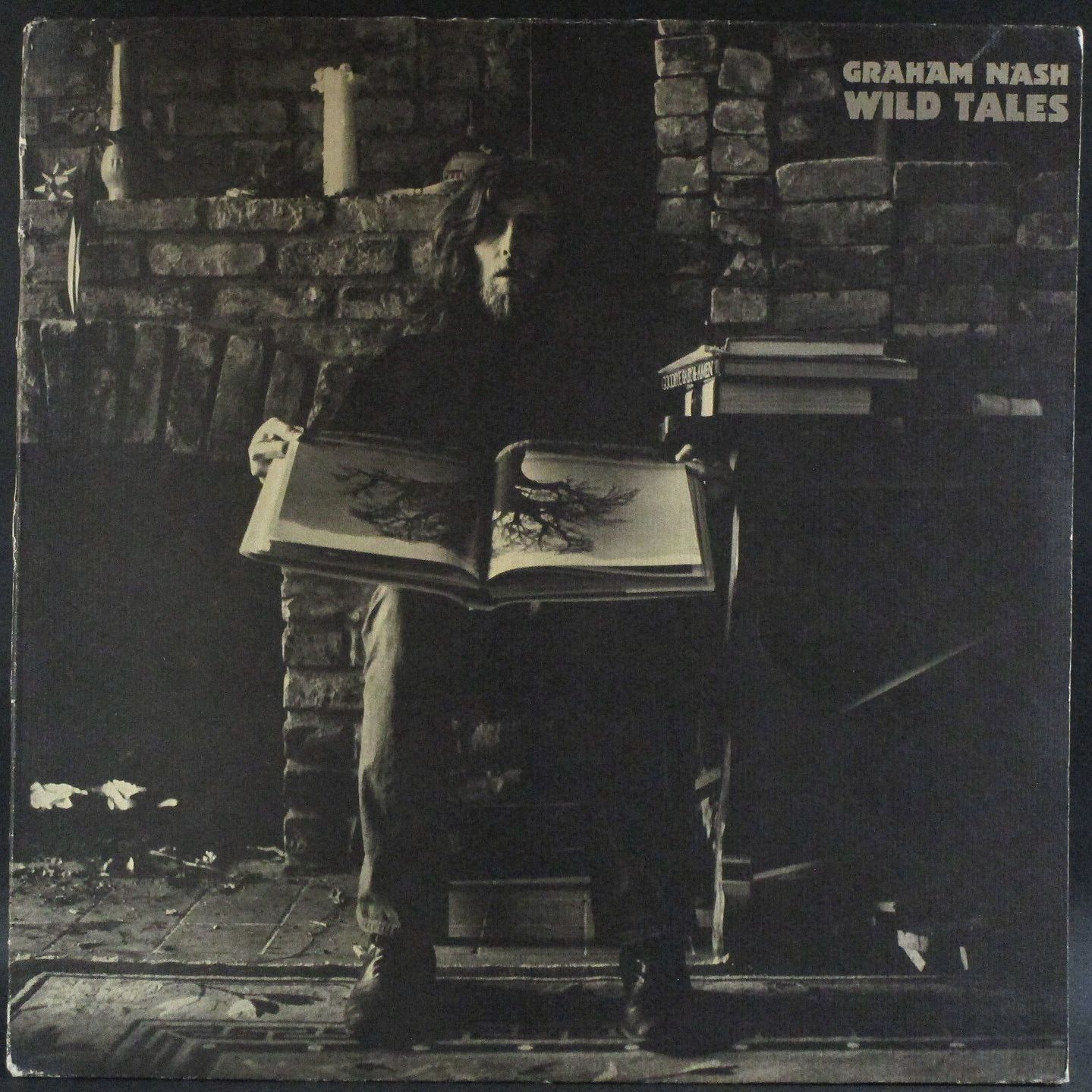 Graham Nash グラハム・ナッシュ / Wild Tales