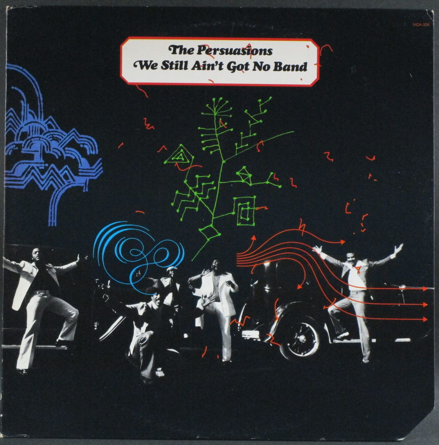 Persuasions パースエイションズ / We Still Ain't Got No Band