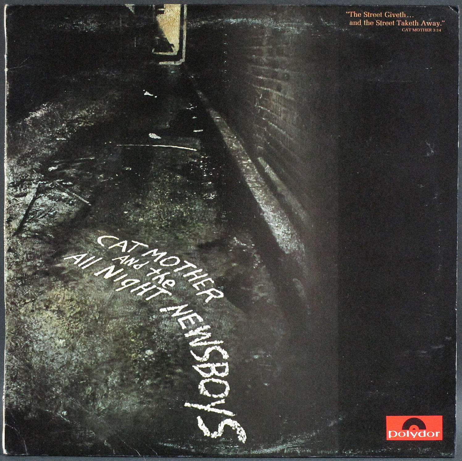 Cat Mother And The All Night Newsboys  / "The Street Giveth...And The Street Taketh Away."