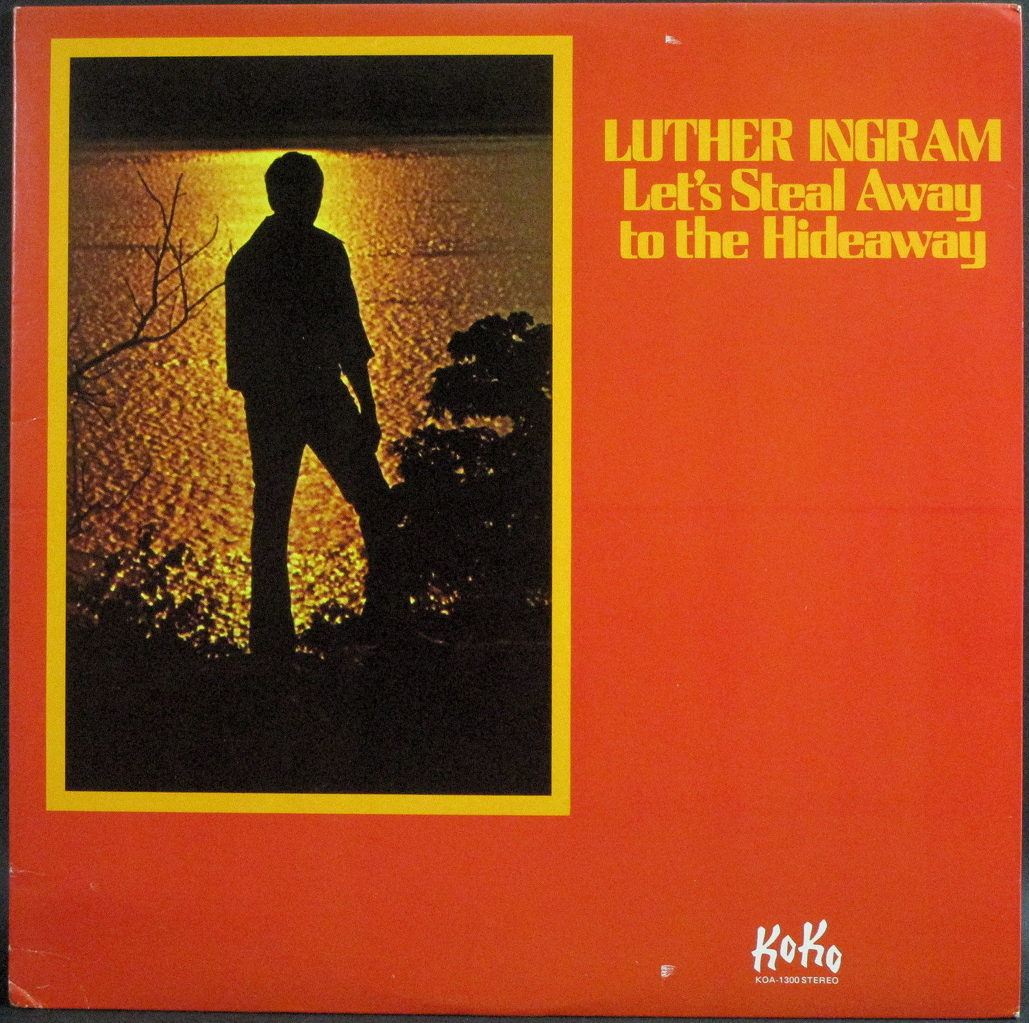 Luther Ingram ルーサー・イングラム / Let's Steal Away To The Hideaway