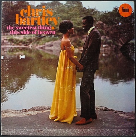 Chris Bartley クリス・バートリー The Sweetest Thing This Side Of Heaven