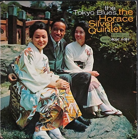 Horace Silver ホレス・シルヴァー / The Tokyo Blues