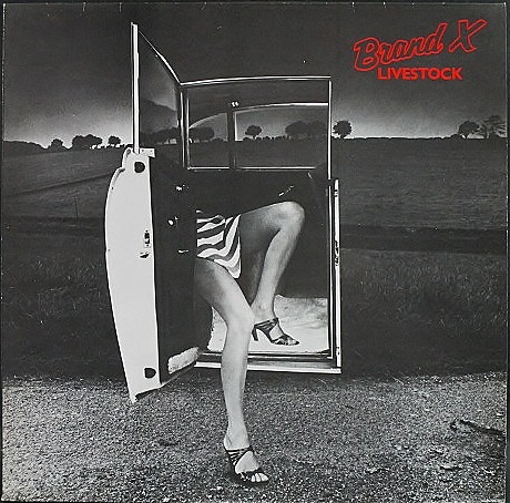Brand X ブランド X / Livestock UK盤