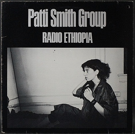 Patti Smith Group パティ・スミス / Radio Ethiopia ラジオ・エチオピア