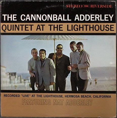 Cannonball Adderley Quintet キャノンボール・アダレイ / At The Lighthouse