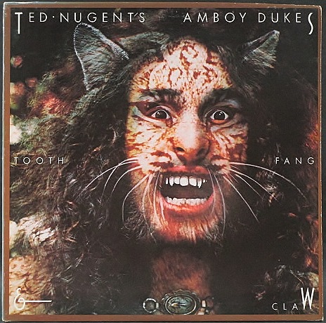 Ted Nugent's Amboy Dukes テッド・ニュージェント＆アンボイ・ デュークス  / Tooth, Fang & Claw