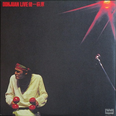 萩原健一 Kenichi Hagiwara / ドンファン・ライブ Don Juan Live