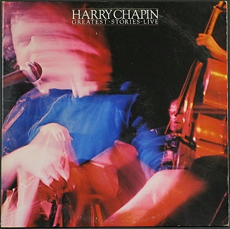 Harry Chapin ハリー・チェイピン / Greatest Stories - Live