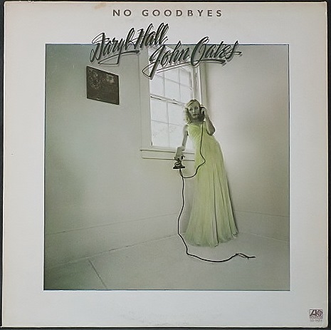 Daryl Hall & John Oates ダリル・ホール & ジョン・オーツ / No Goodbyes