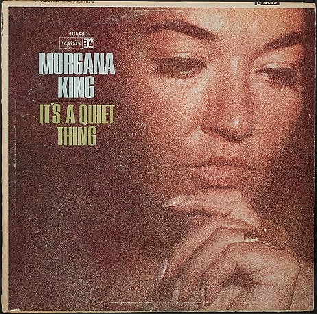 Morgana King モーガナ・キング / It's A Quiet Thing