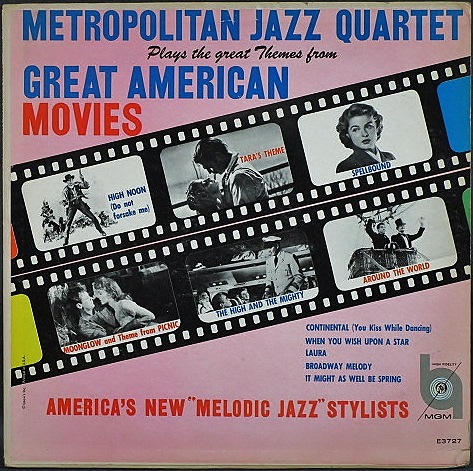 Metropolitan Jazz Quartet メトロポリタン・ジャズ・カルテット / Plays The Great Themes From Great American Movies