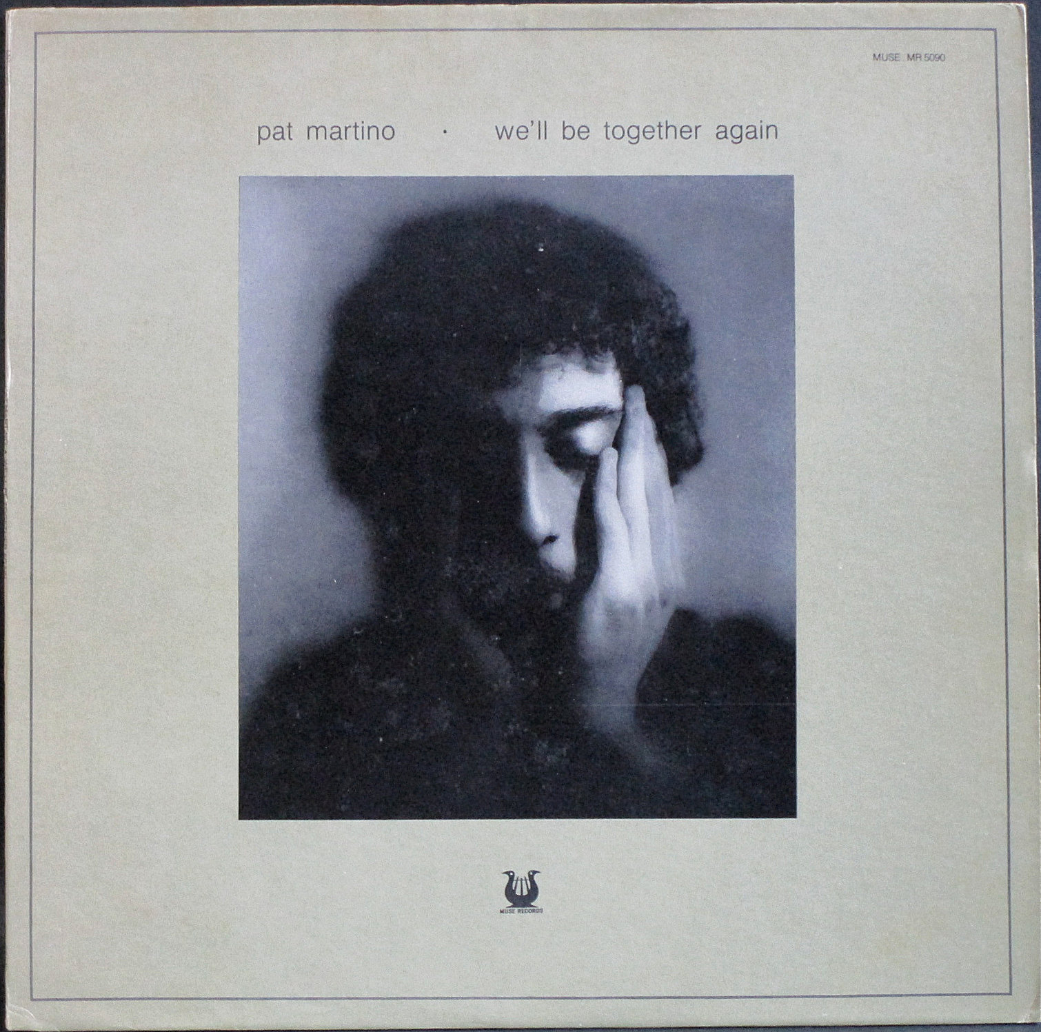 Pat Martino パット・マルティーノ  / We'll Be Together Again