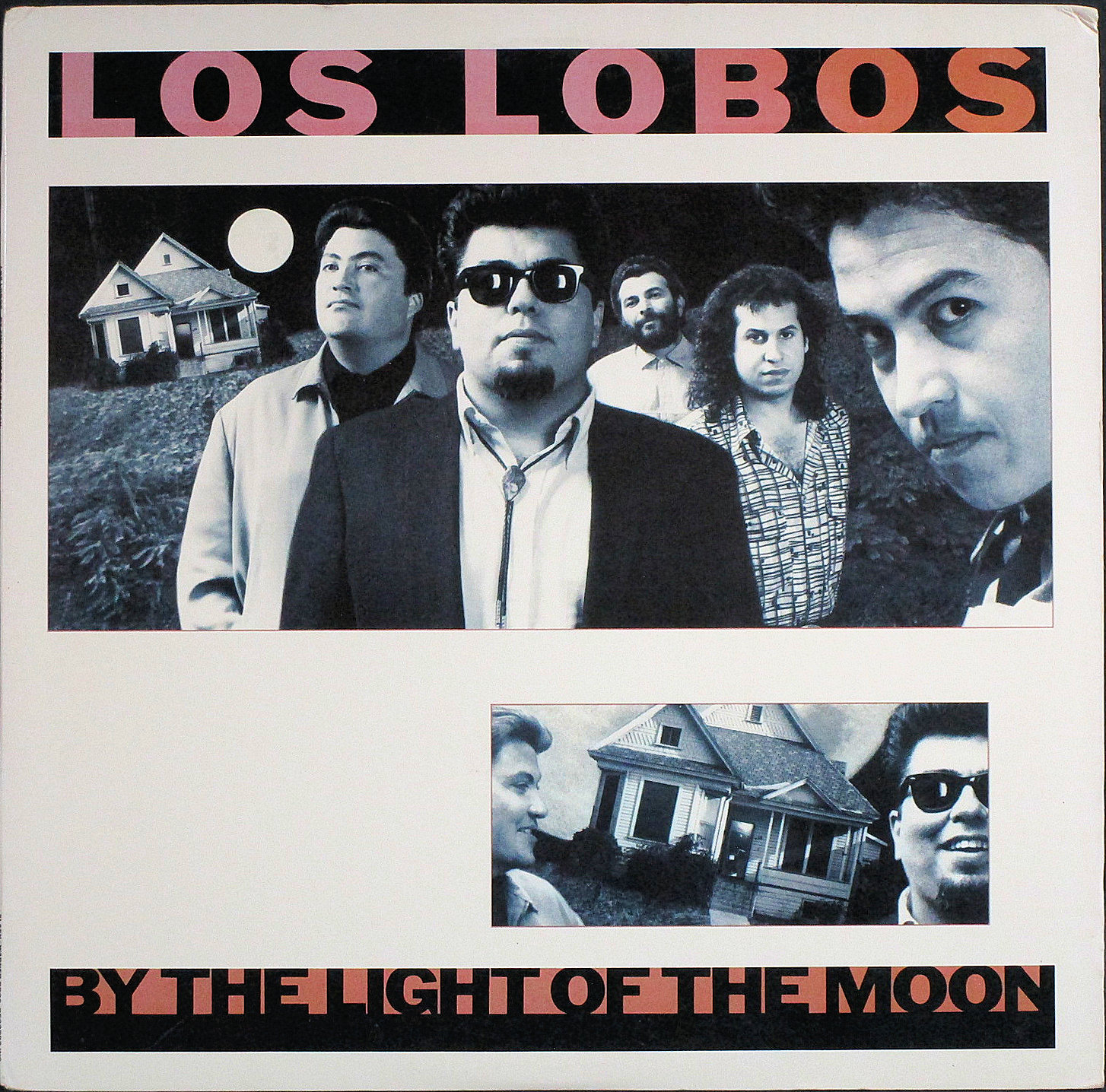 Los Lobos ロス・ロボス / By The Light Of The Moon