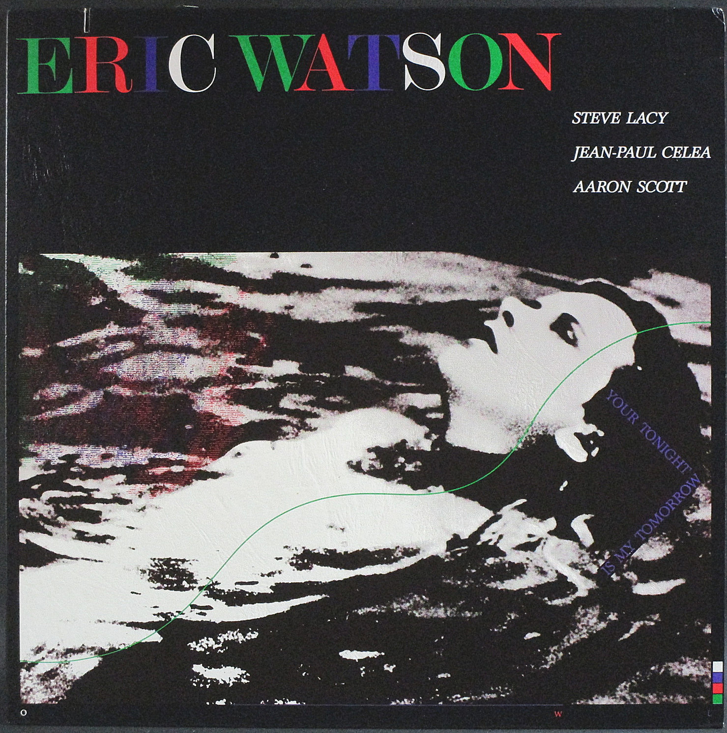 Eric Watson エリック・ワトソン / Your Tonight Is My Tomorrow