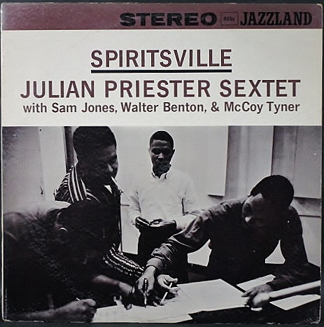 Julian Priester ジュリアン・プリースター / Spiritsville