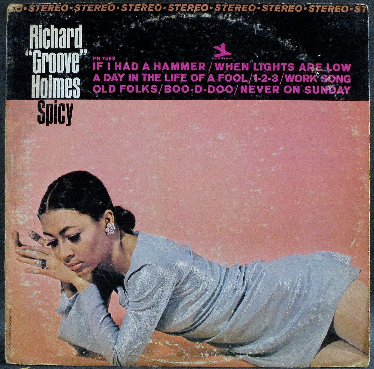 Richard Groove Holmes リチャード・グルーヴ・ホルムズ / Spicy