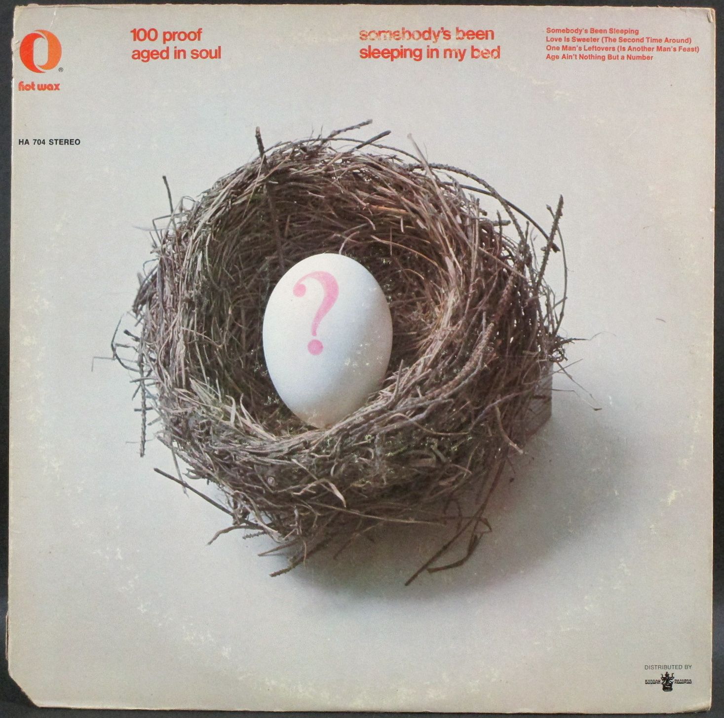 100 Proof Aged In Soul 100プルーフ･エイジド･イン･ソウル / Somebody's Been Sleeping In My Bed