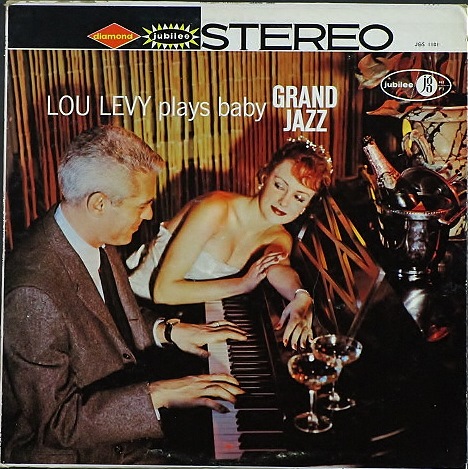 Lou Levy ルー・レヴィ / Plays Baby Grand Jazz